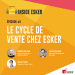 Épisode 5 : Le cycle de vente chez Esker