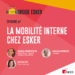 Épisode 7 : La mobilité interne chez Esker